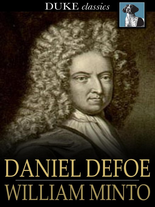 Title details for Daniel Defoe by William Minto - Wait list